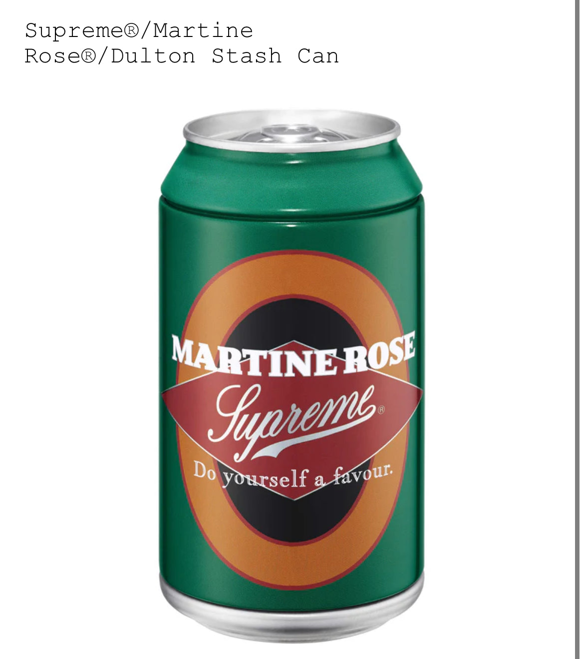 SUPREME MARTINE ROSE STASH CAN